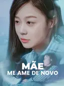 Mãe, me ame de novo cover art