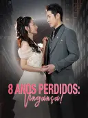 8 Anos Perdidos: Vingança! cover art
