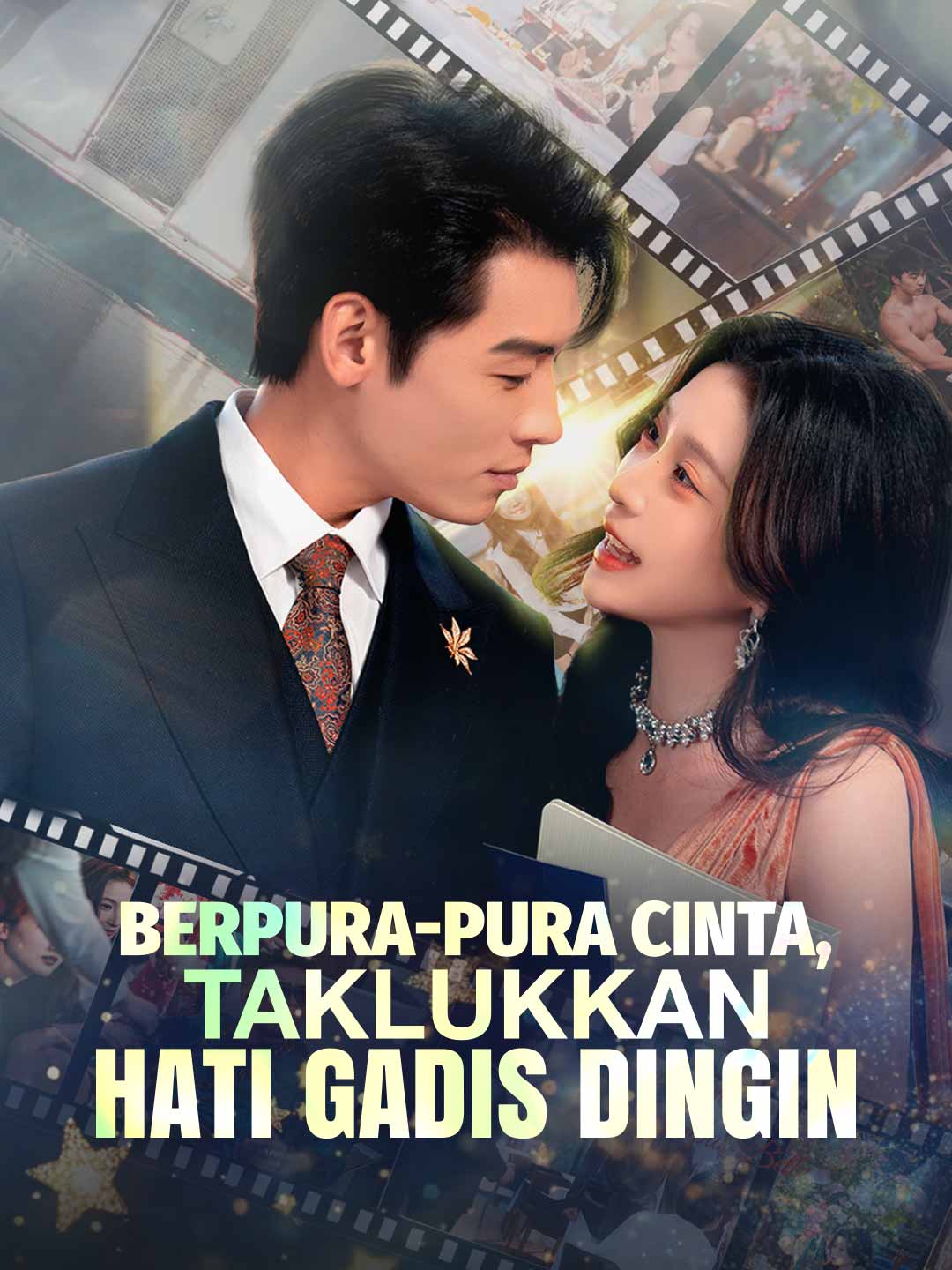 Berpura-pura Cinta, Taklukkan Hati Gadis Dingin cover art