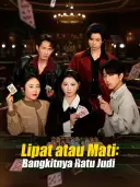 Lipat atau Mati: Bangkitnya Ratu Judi cover art