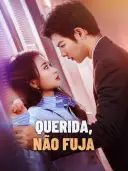 Querida, Não Fuja cover art