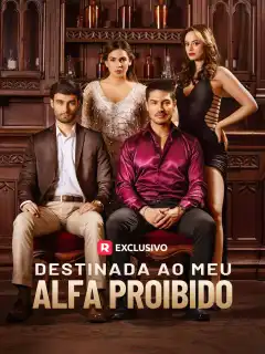 Destinada ao meu Alfa Proibido