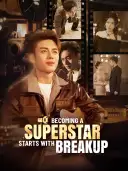 Becoming a Superstar Starts with Breakup cover art