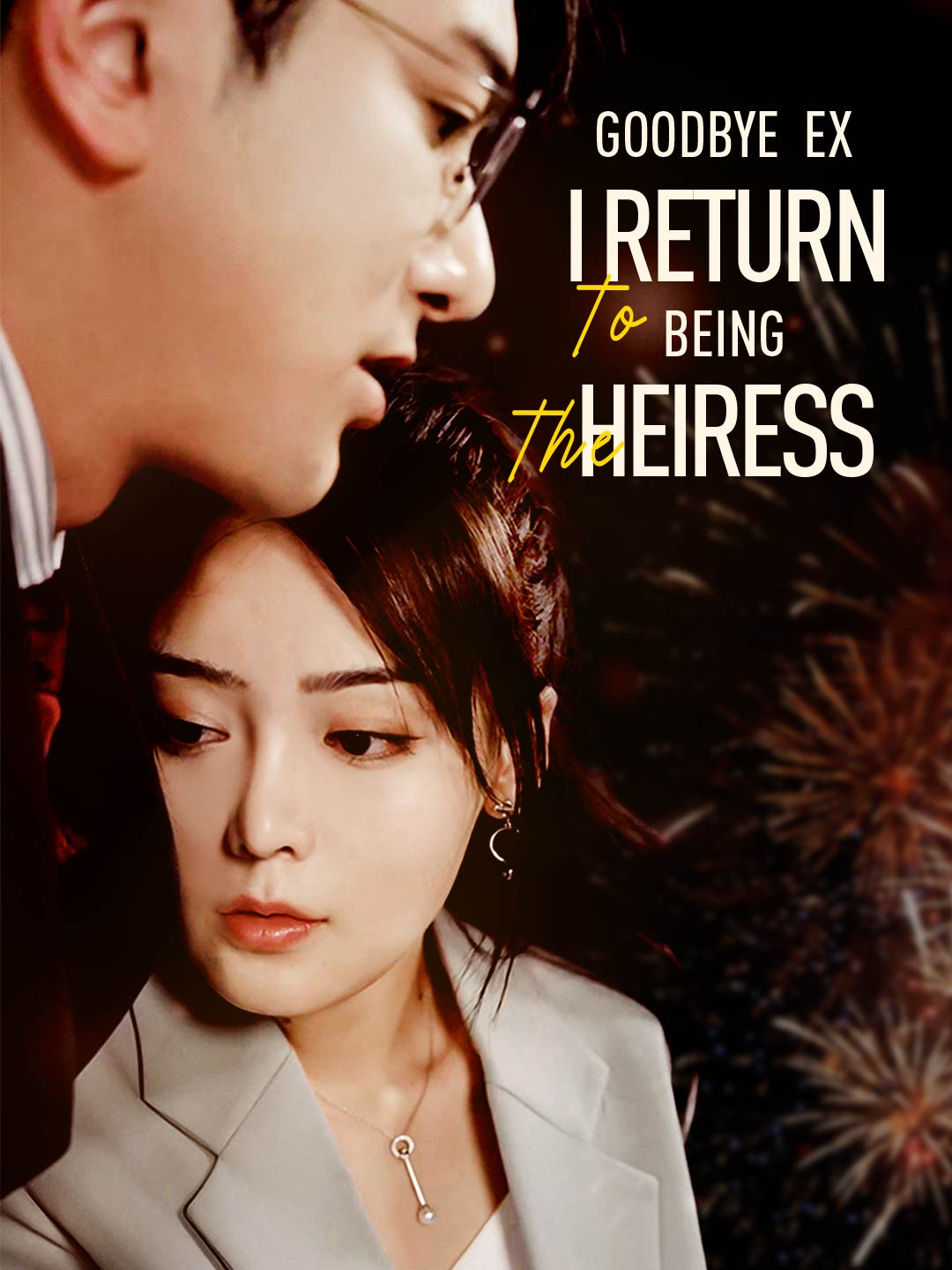 Goodbye Ex, I Return To Being The Heiress cover art