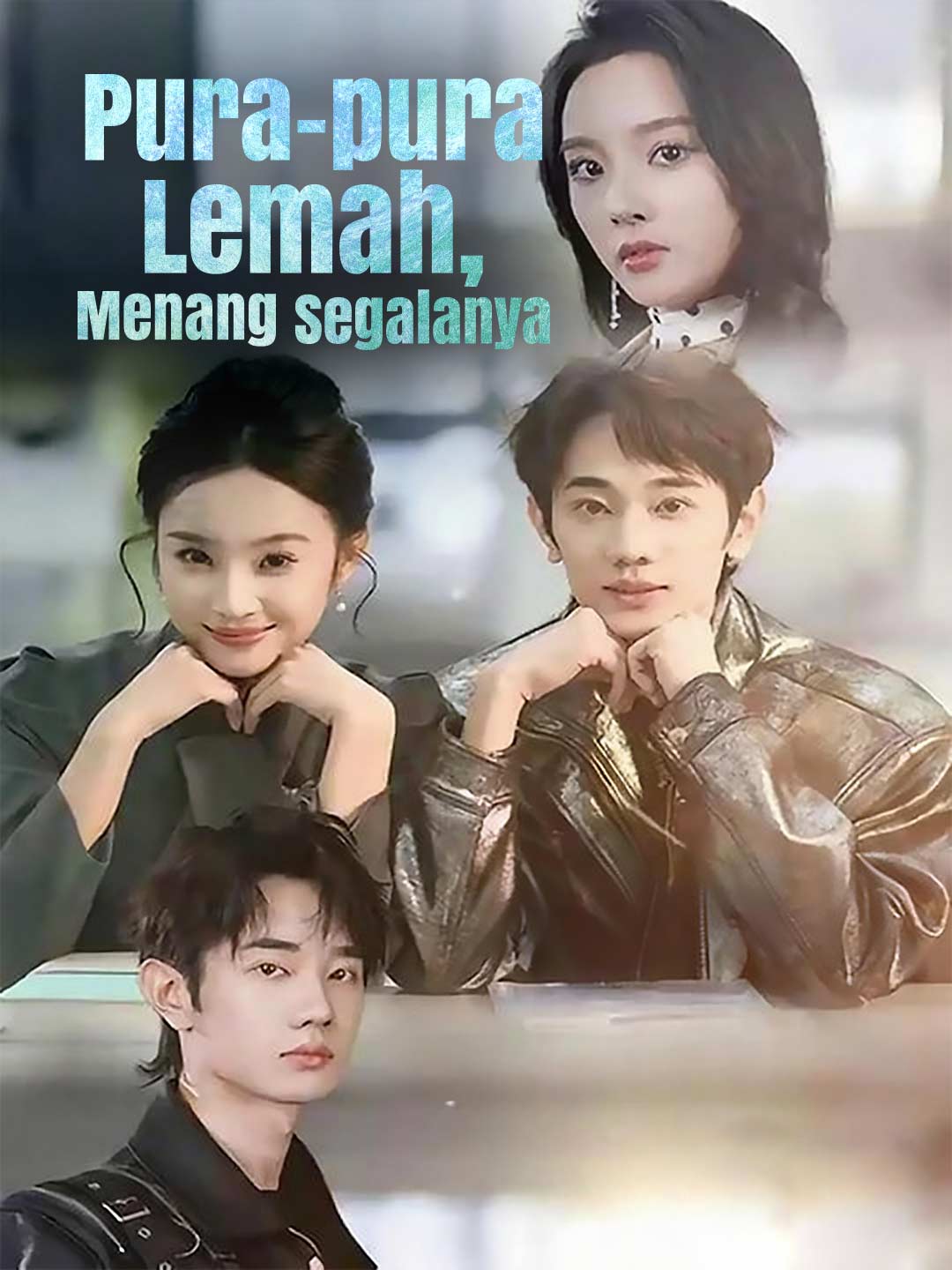 Pura-pura Lemah, Menang Segalanya cover art