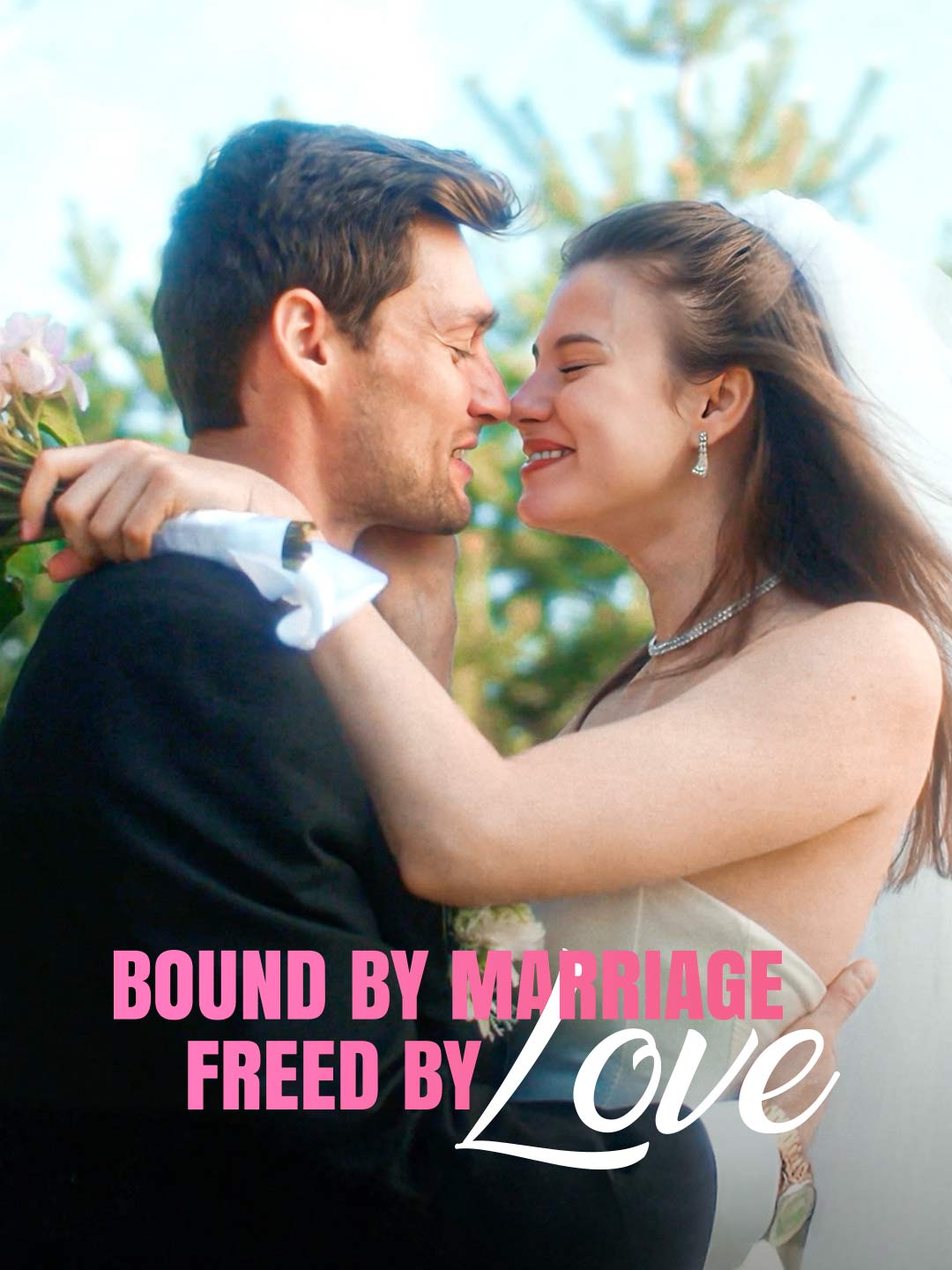 Bound by Marriage - Freed by Love cover art