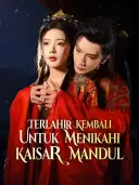 Terlahir Kembali untuk Menikahi Kaisar Mandul cover art