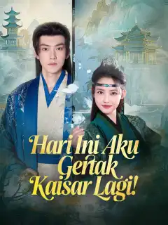 Hari Ini Aku Gertak Kaisar Lagi!