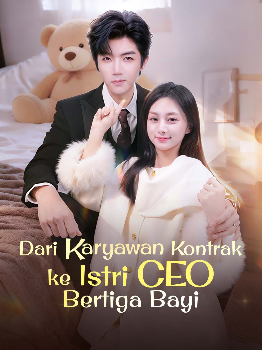 Dari Karyawan Kontrak ke Istri CEO Bertiga Bayi cover art