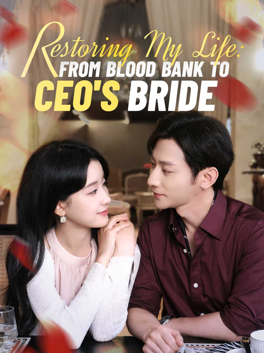 Restoring My Life: From Blood Bank to CEO's Bride cover art