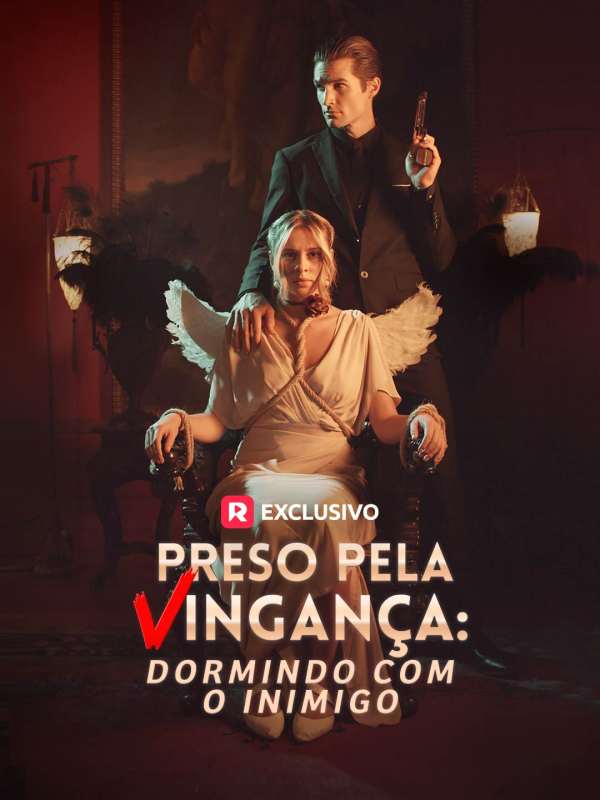 Preso pela Vingança: Dormindo com o Inimigo