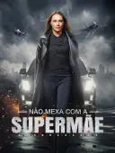 Não Mexa Com a Supermãe cover art
