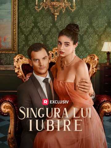 Singura lui iubire