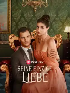 Seine einzige Liebe