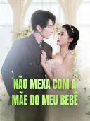 Não Mexa Com a Mãe do Meu Bebê cover art