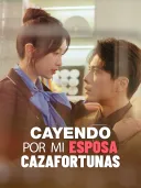 Cayendo por Mi Esposa Cazafortunas cover art