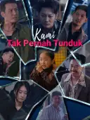 Kami Tak Pernah Tunduk cover art