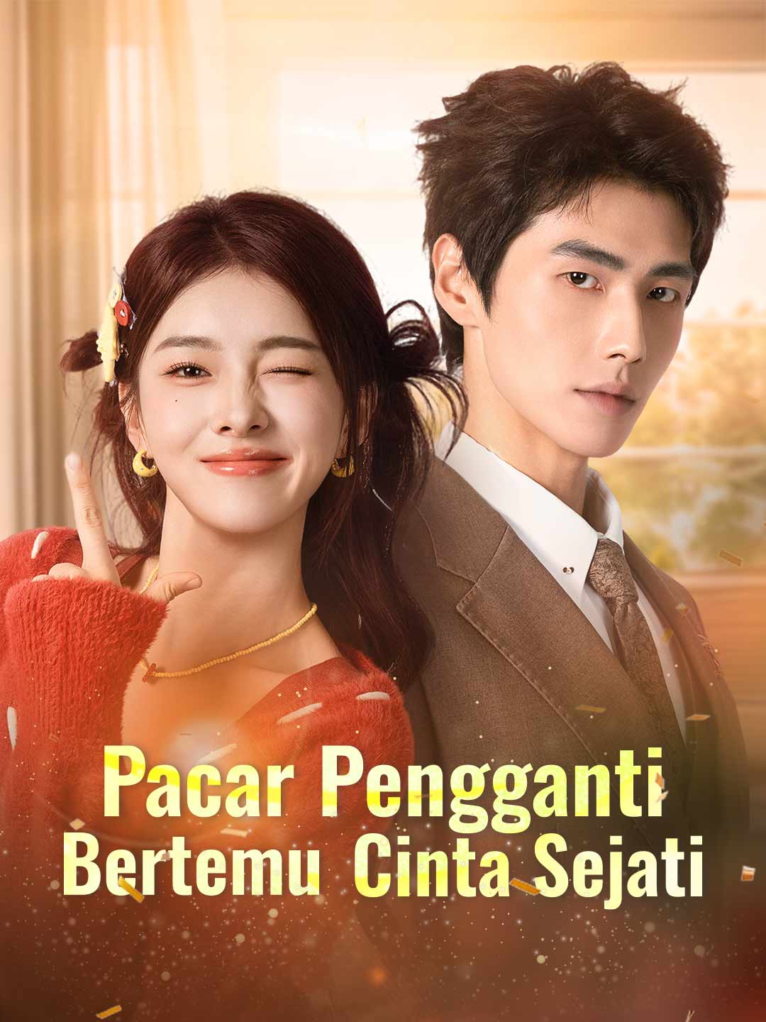 Pacar Pengganti Bertemu Cinta Sejati cover art