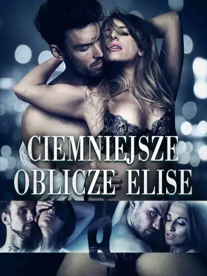 Ciemniejsze oblicze Elise