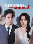 Mulher Alterada se Vinga e Recebe Tudo de Volta cover art