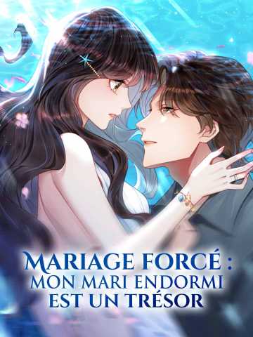 Mariage forcé : mon mari endormi est un trésor cover