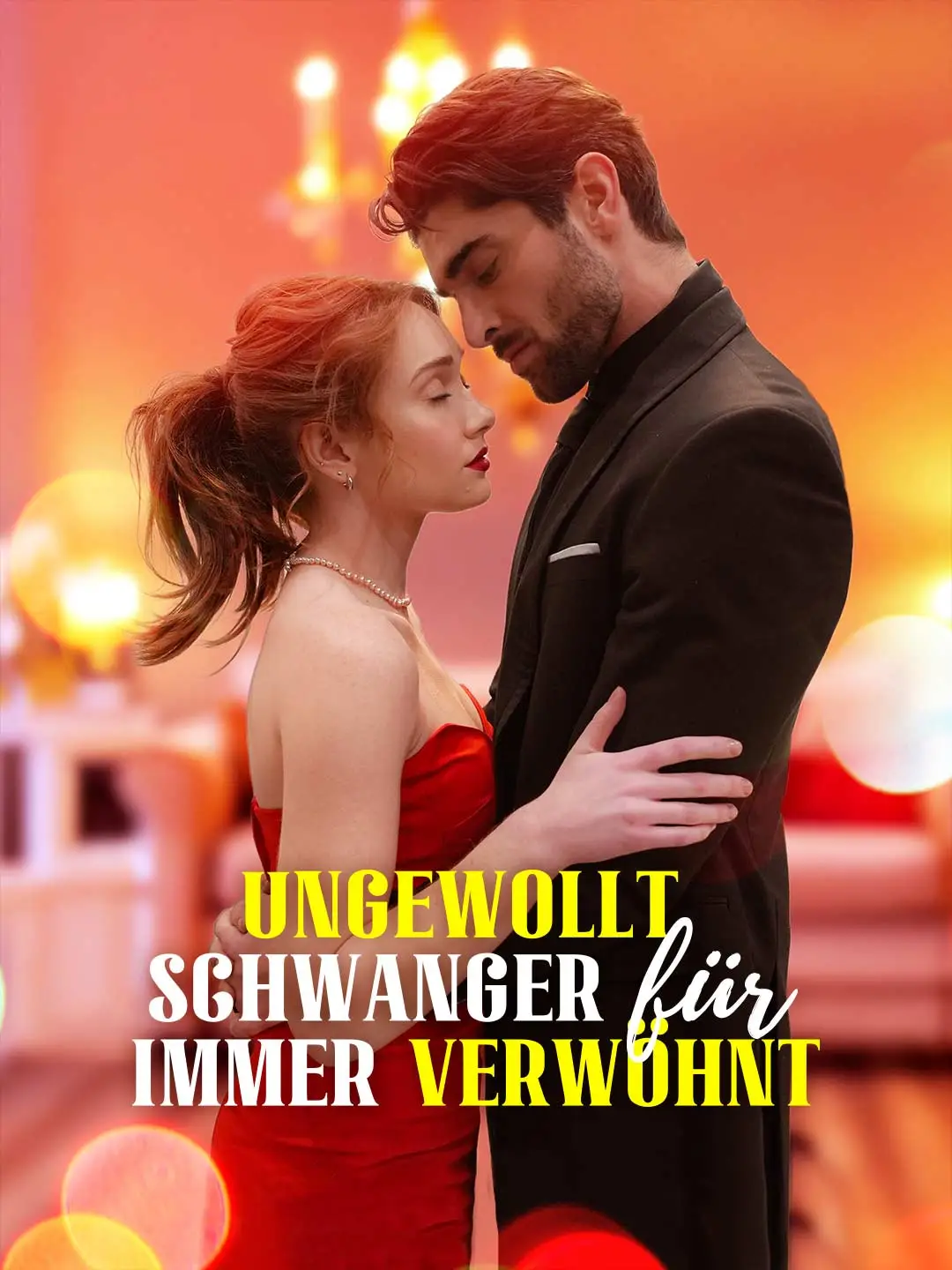 Ungewollt schwanger, für immer verwöhnt