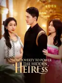 From Poverty to Power: The Hidden Heiress cover art