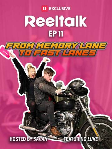 ReelTalk EP11-From Memory Lane to Fast Lanes cover art