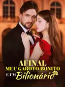 Afinal Meu Garoto Bonito É Um Bilionário cover art