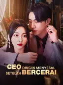 Sampul CEO Dingin Menyesal Setelah Bercerai