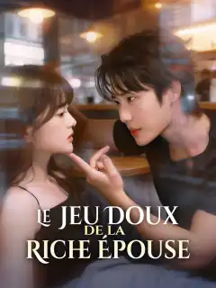 Le Jeu Doux de la Riche Épouse