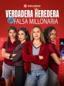 Verdadera heredera vs Falsa millonaria cover art
