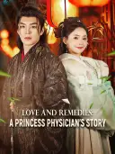 Love and Remedies: A Princess Physician's Story cover art