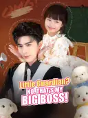 Little Guardian? No, That’s My Big Boss! cover art