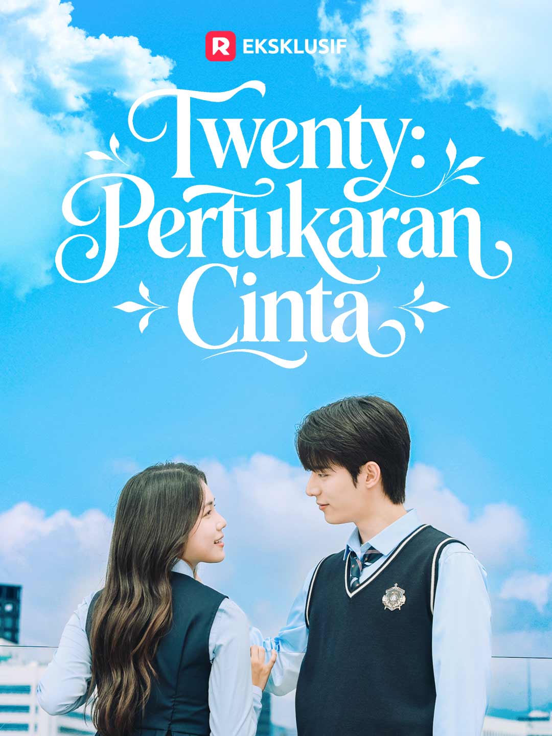 Twenty: Pertukaran Cinta