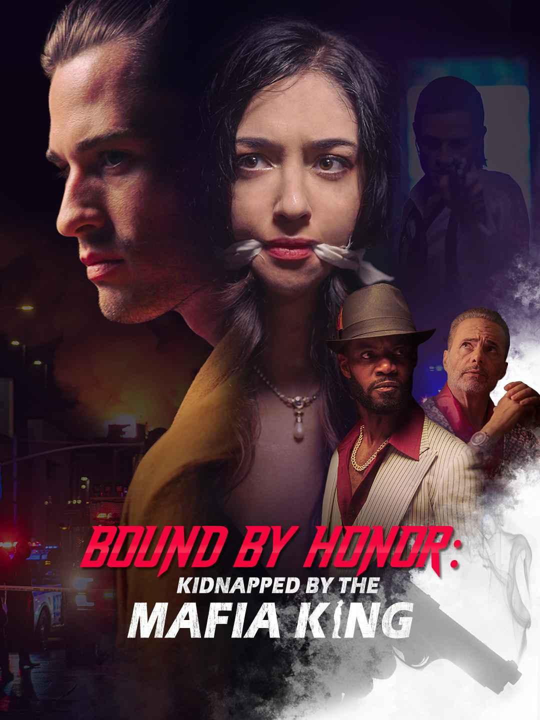 Bound by Honor: Kidnapped by the Mafia King cover art