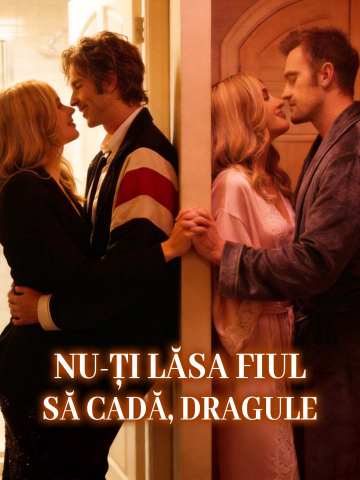 Nu-ți lăsa fiul să cadă, dragule
