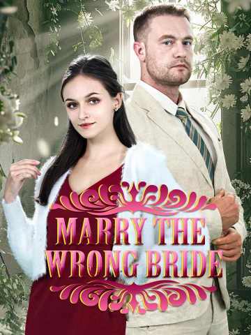 Marry The Wrong Bride cover art