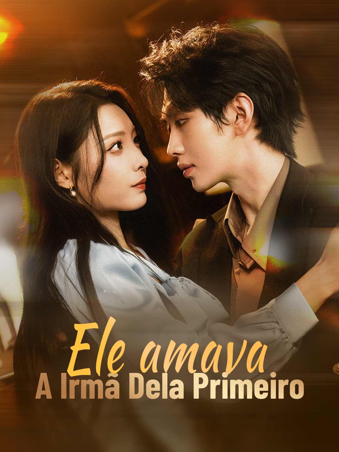 Ele amava a irmã dela primeiro cover art