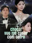 Chega! vou me casar com outro cover art