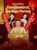 Ayahku Konglomerat, Aku Raja Perang cover art