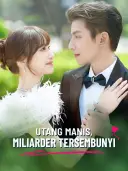 Sampul Utang Manis, Miliarder Tersembunyi