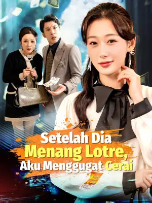 Setelah Dia Menang Lotre, Aku Menggugat Cerai cover art
