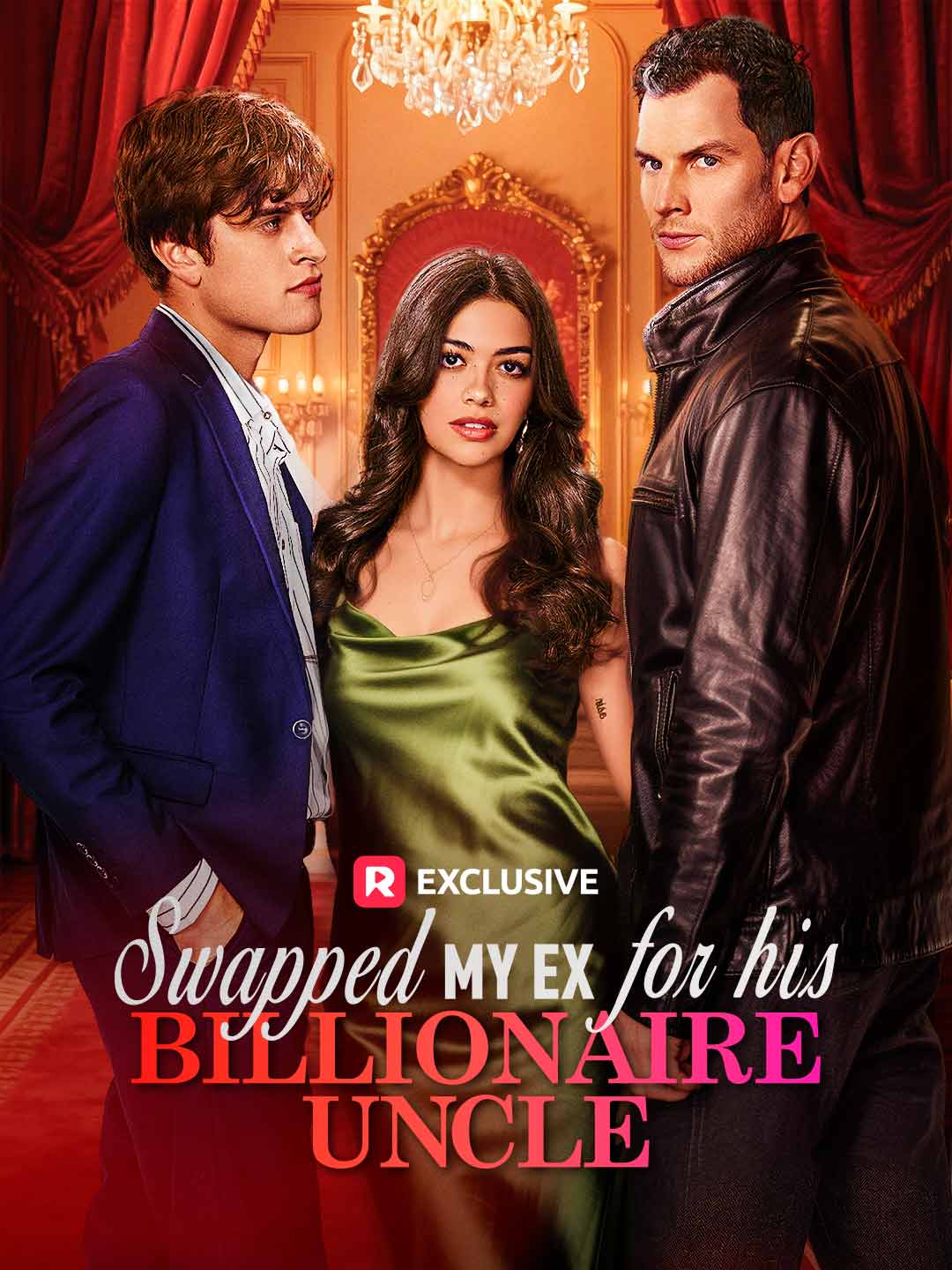 Swapped My Ex for His Billionaire Uncle