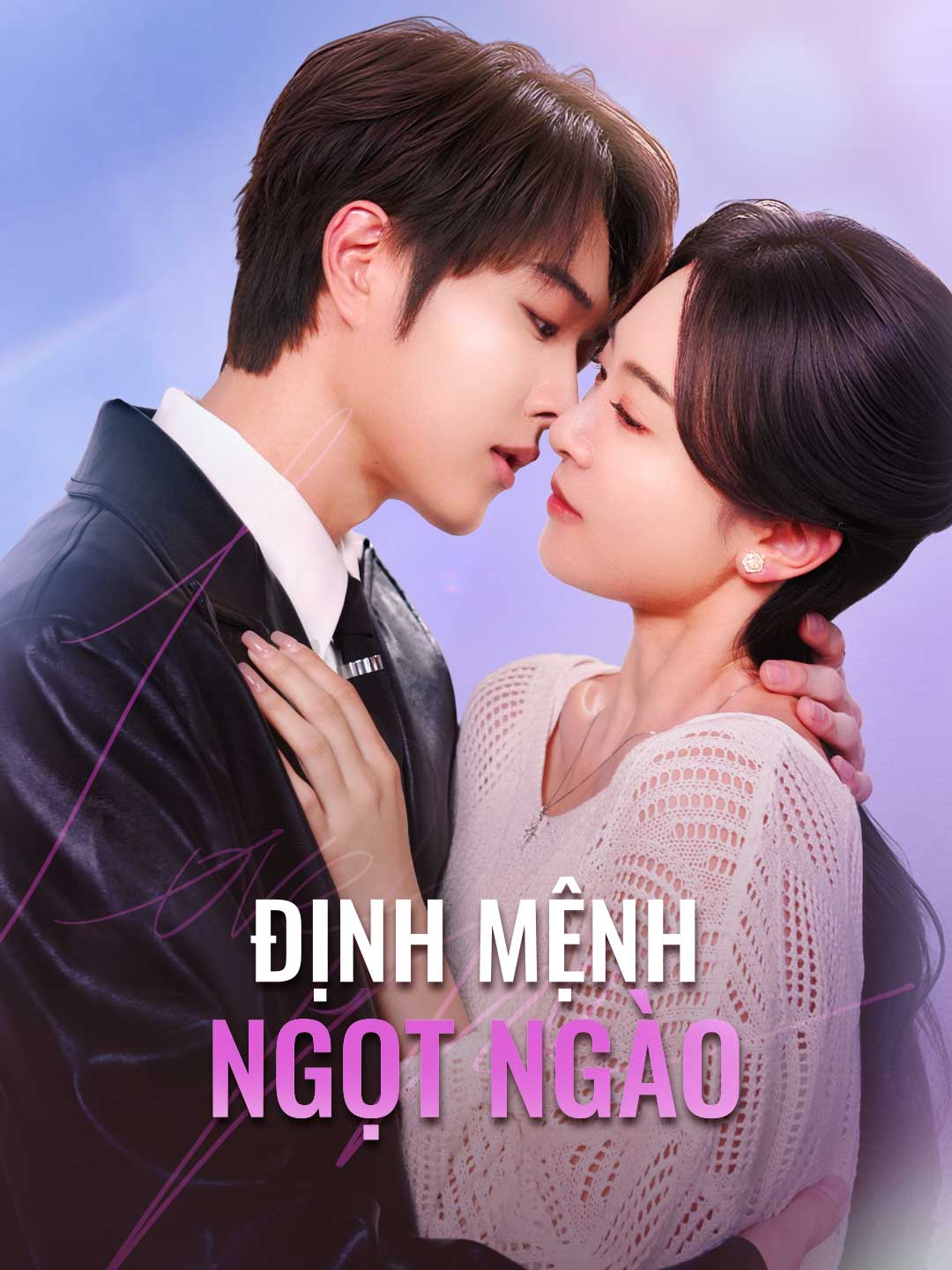 Định Mệnh Ngọt Ngào