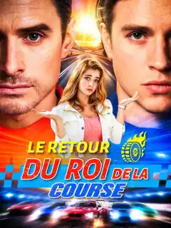 Le Retour du Roi de la Course