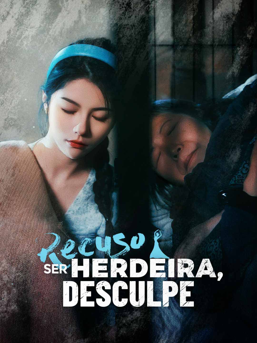 Recuso Ser Herdeira, Desculpe cover art