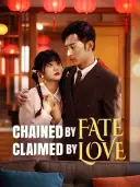 Chained by Fate, Claimed by Love cover art