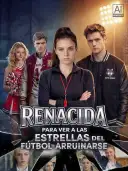 Renacida para ver a las estrellas del fútbol arruinarse cover art