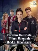 Terlahir Kembali: Tim Sepak Bola Hancur cover art